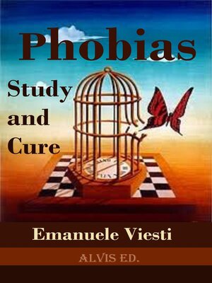 cover image of Phobias--Study and Cure